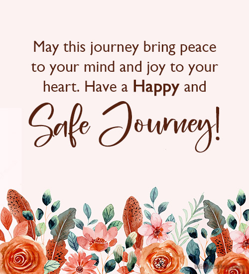 A floral-themed design with an inspirational travel message, "Have a Happy and Safe Journey," conveying peace and joy for the traveler. A floral-themed design with an inspirational travel message, "Have a Happy and Safe Journey," conveying peace and joy for the traveler.