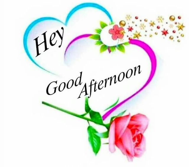 Good Afternoon wishes