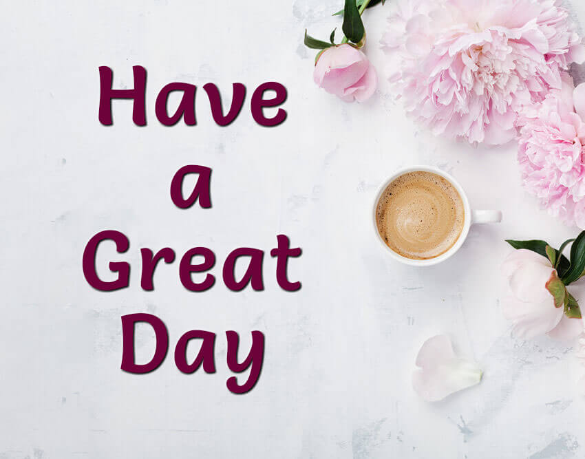 Smiling cup of coffee with a positive good day message Smiling cup of coffee with a positive good day message