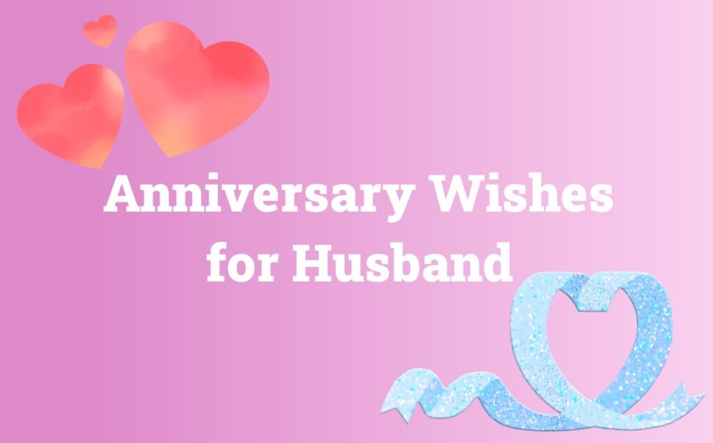 Romantic anniversary wishes for him with heartfelt message Romantic anniversary wishes for him with heartfelt message