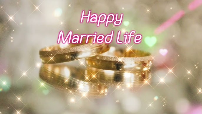Happy Married Life and rings that show married life Happy Married Life and rings that show married life