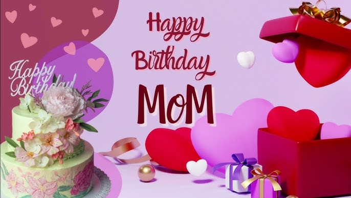 Happy Birthday Mom 