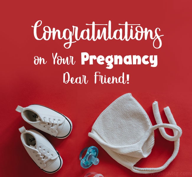 Congratulations on your pregnancy dear friend Congratulations on your pregnancy dear friend