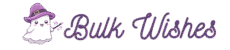 Bulk Wishes